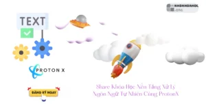 Khóa Học Nền Tảng Xử Lý Ngôn Ngữ Tự Nhiên Cùng ProtonX